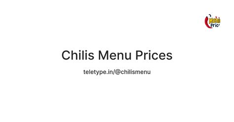 Chilis Menu Prices — Teletype