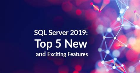 Image result for SQL Server 2019 Features