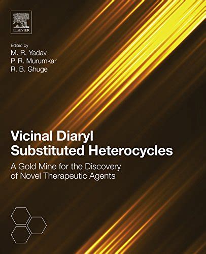 Vicinal Diaryl Substituted Heterocycles: A Gold Mine for the Discovery ...