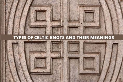 Celtic Knots – Meanings and Variations - Symbol Sage