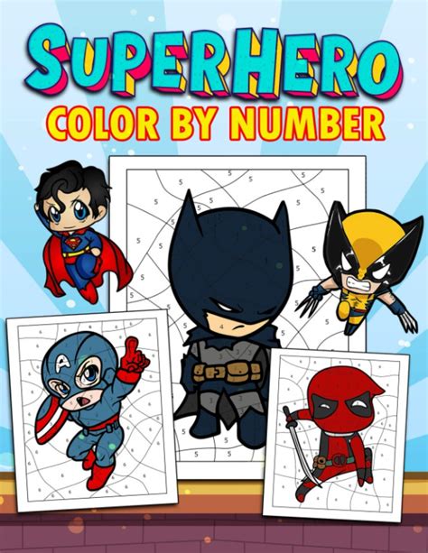Buy Superhero Color By Number: An Amazing Coloring Book For Kids To ...
