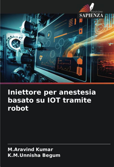 Buy Iniettore per anestesia basato su IOT tramite robot Book Online at ...