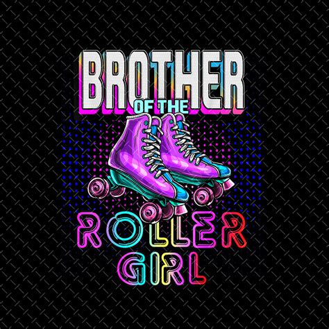 Birthday Skating png, Brother Of The Roller Girl, Birthday R | Inspire ...