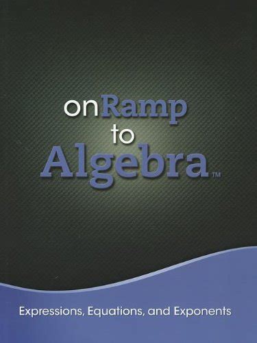 onRamp to Algebra: Expressions, Equations, and Exponents : Amazon.in: Books