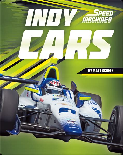 Indy Cars Book by Matt Scheff | Epic