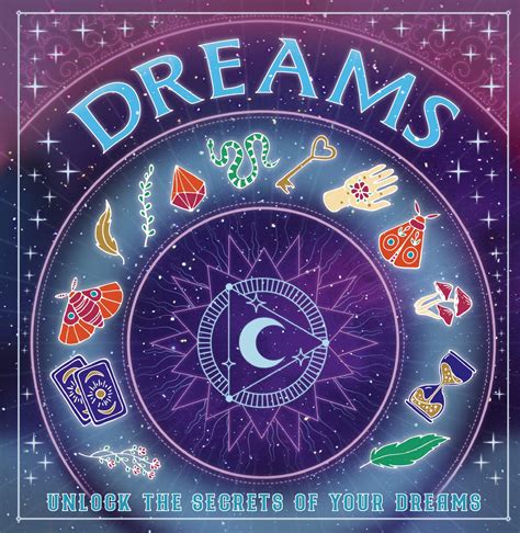 Dreams: Unlock the Secrets of Your Dreams by Welbeck Children's Books - Books - Hachette Australia
