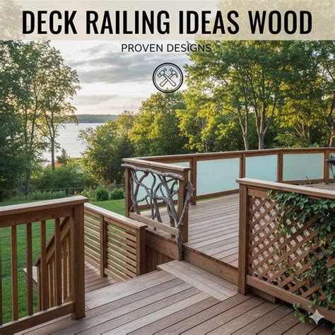 Deck Railing Ideas Wood: Proven Designs