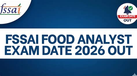 FSSAI Food Analyst Exam Date 2026 Out, Check Exam Pattern and Other Details
