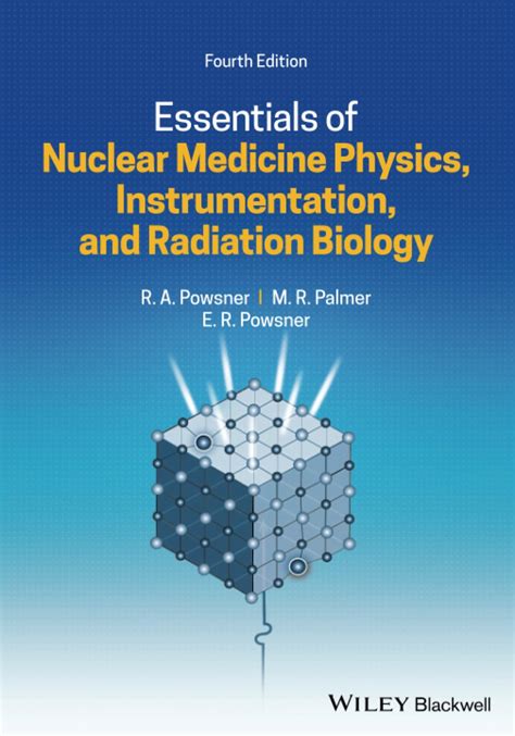 Buy ESSENTIALS OF NUCLEAR MEDICINE PHYSICS, INSTRUMENTATION, AND ...