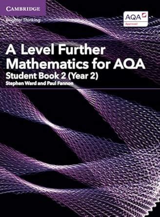 Buy A Level Further Mathematics for AQA Student Book 2 (Year 2) (AS/A ...