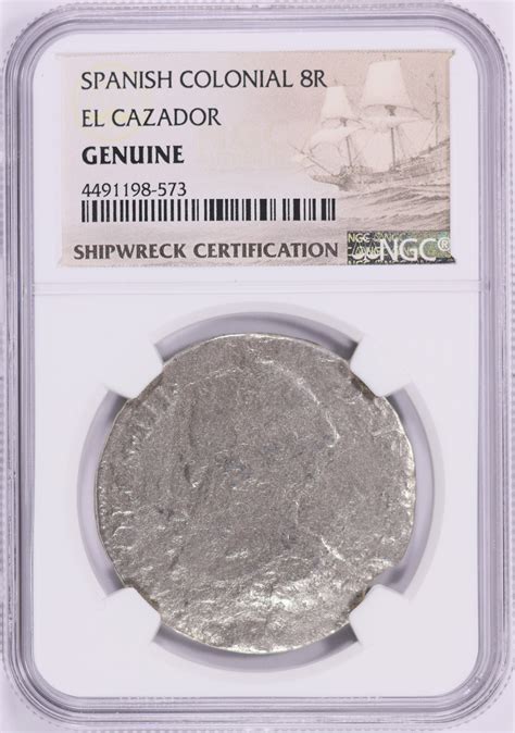 Spanish Colonial ND Silver 8 Reales El Cazador Shipwreck NGC Genuine ...