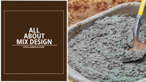 Concrete Mix Design: Principles, Types, and Applications - Civil Jungle
