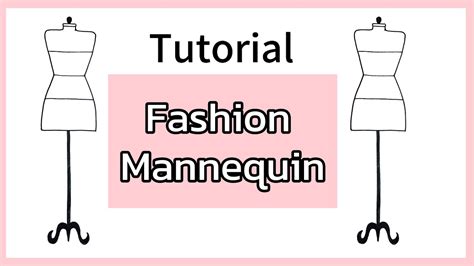 Image result for Mannequin Tutorial