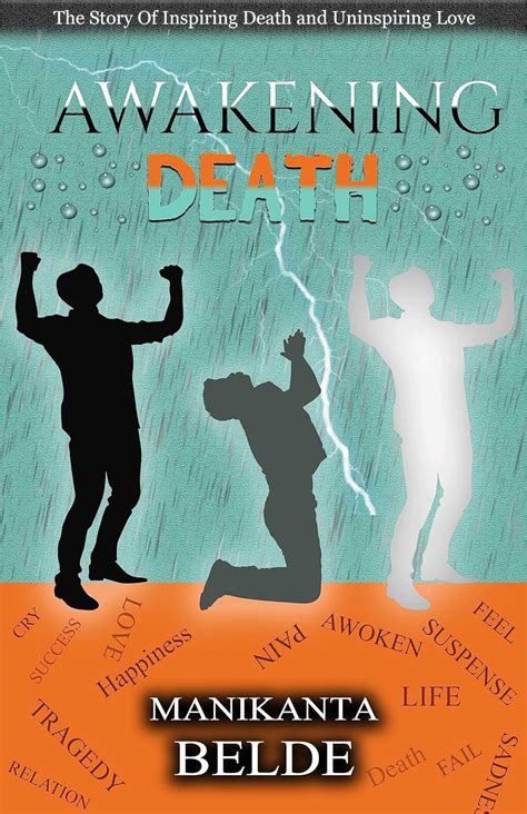 Awakening Death: The Story of Inspiring Death and Uninspiring Love ...