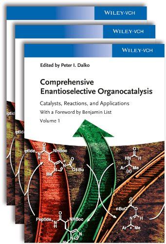 Comprehensive Enantioselective Organocatalysis: Catalysts, Reactions ...