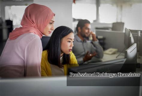 Rohingya Translation & Interpretation Services - Myan Trans