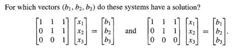 Solved: For Which Vectors (b_1, B_2, B_3) Do These Systems... | Chegg.com