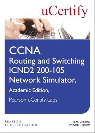 Buy CCNA Routing and Switching ICND2 200-105 Network Simulator, Pearson ...