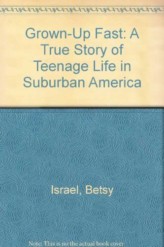 Buy Grown-Up Fast: A True Story of Teenage Life in Suburban America ...