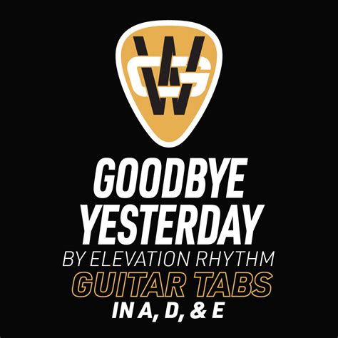 Goodbye Yesterday Lead Guitar Tabs - Worship Guitar Resources
