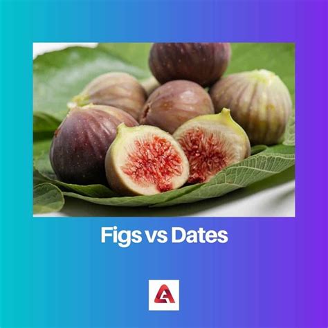 Are Figs Like Dates at Benjamin Ferguson blog