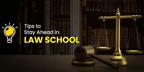 Tips to Stay Ahead in Law School