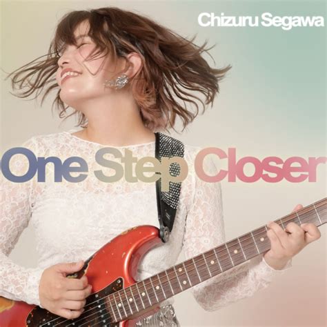 ‎One Step Closer - Album by Chizuru Segawa - Apple Music