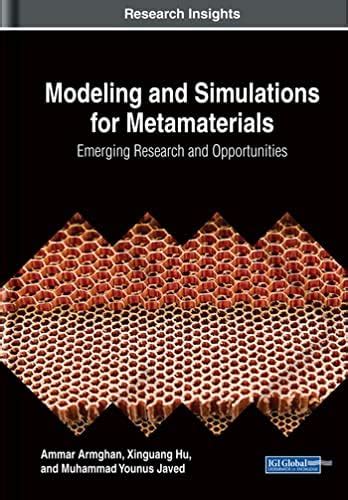Modeling and Simulations for Metamaterials: Emerging Research and ...