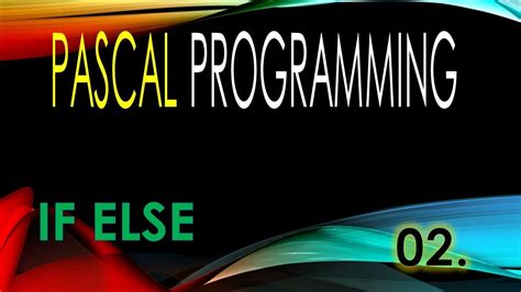 Free Pascal Tutorial Else Statement 的图像结果