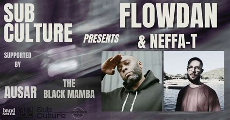 Sub Culture Presents: Flowdan & Neffa-T – Byron Bay Takeover, Great ...