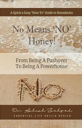 No Means No Honey : Amazon.in: Books