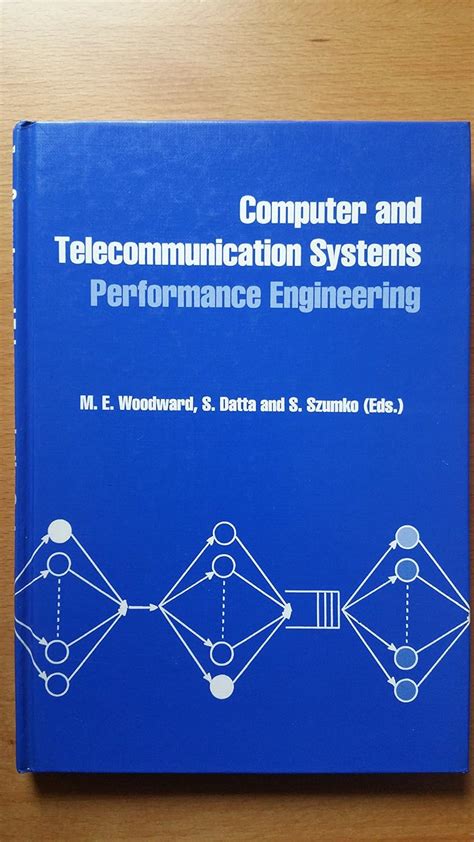 Computer & Telecommunication Systems Performance Engineering (9th UK ...