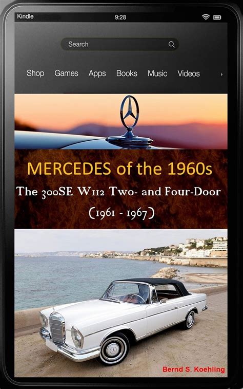 Mercedes-Benz, The 1960s, 300SE and SEC W112 with buyer's guide and ...
