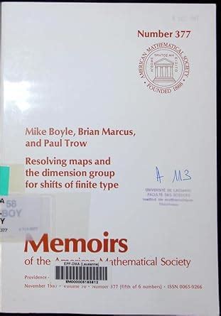 Buy Resolving Maps and the Dimension Group for Shifts of Finite Type ...