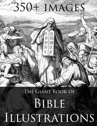 The Giant Book of Bible Illustrations: More than 350 pictures ...