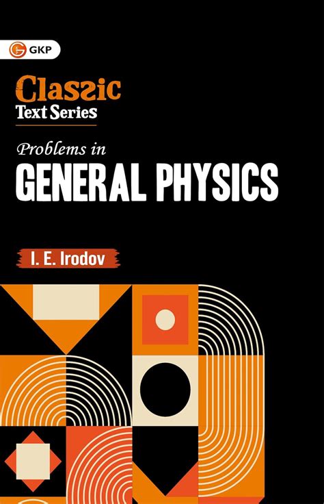 Buy Problems in General Physics by I.E. Irodov | Ideal for JEE, SAT ...