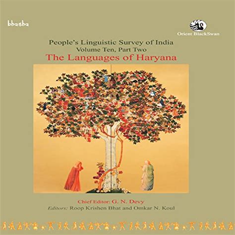 The Languages of Haryana-Volume 10, Part 2 (PLSI) eBook : G. N. Devy ...