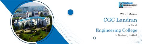 What Makes CGC Landran the Best Engineering College in Mohali, India?