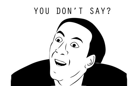 Download wallpaper for 1152x864 resolution | Meme Nicolas Cage You Don ...