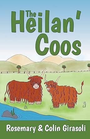The Heilan' Coos eBook : Girasoli, Rosemary, Girasoli, Colin: Amazon.in ...