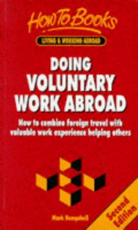 Buy Doing Voluntary Work Abroad: A Practical Guide to Opportunities ...