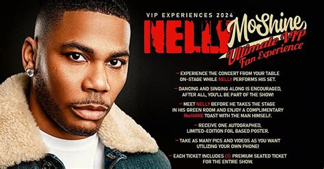 NELLYS MoShine Ultimate VIP Experience, Acrisure Arena, Palm Desert, 4 ...