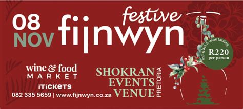 Festive Fijnwyn wine & Food market, Shokran Events Venue, Pretoria, 8 ...