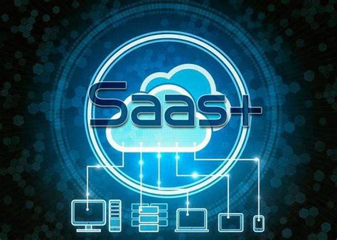 深度讲解SaaS软件，看完这篇文章就不信你还不懂什么是SaaS软件模式！！！-99科技网