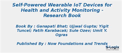 Good Books in Self-Powered Wearable IoT Devices for Health | S-Logix