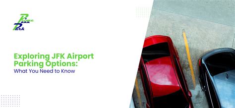 JFK Airport Parking Options: Your Guide to Short and Long-Term Solutions