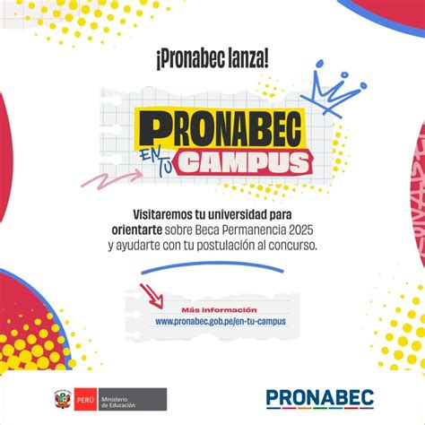 Pronabec en tu campus: estudiantes recibirán orientación para postular ...