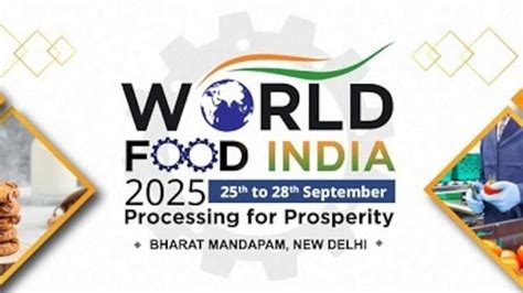 India secures historic ₹1.02 lakh crore in food processing MoUs at ...