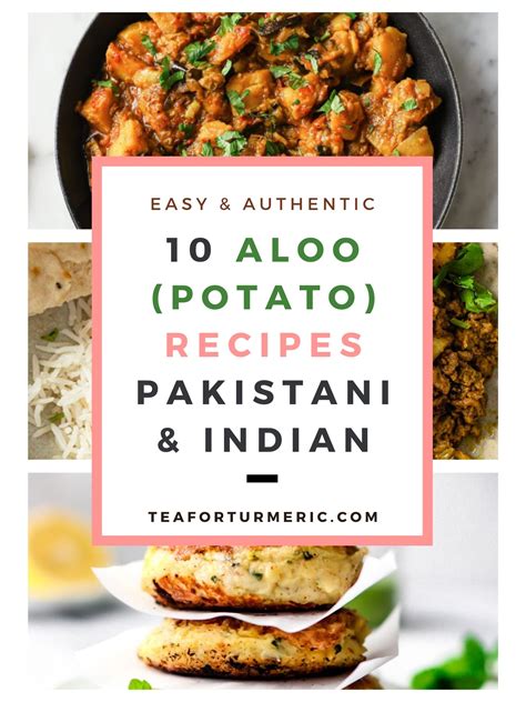 10 Aloo (Potato) Recipes - Pakistani & Indian - Tea for Turmeric