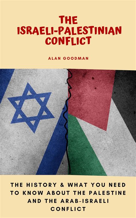 Buy THE ISRAELI-PALESTINIAN CONFLICT: The History And What You Need To ...